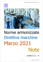 Norme armonizzate Direttiva macchine Marzo 2021: Note Norme armonizzate Direttiva macchine Marzo 2021: Note