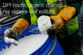 I DPI per il rischio agenti chimici nel settore dell’edilizia