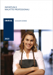 INAIL | Dossier donne Edizione 2023 INAIL | Dossier donne Edizione 2023