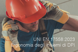 UNI EN 17558:2023 - Ergonomia degli insiemi di DPI