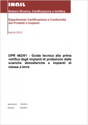 Guida tecnica verifica impianti DPR 462/01 Guida tecnica verifica impianti DPR 462/01