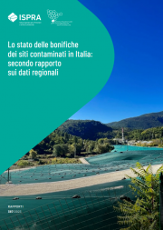 Lo stato delle bonifiche dei siti contaminati in Italia: secondo rapporto sui dati regionali