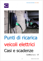 Punti di ricarica veicoli elettrici | Casi e scadenze Punti di ricarica veicoli elettrici | Casi e scadenze