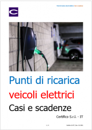 Punti di ricarica veicoli elettrici | Casi e scadenze