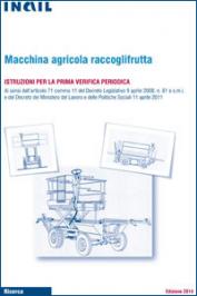 Macchina agricola raccoglifrutta. Istruzioni per la prima verifica periodica