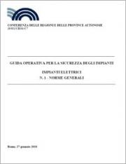 Guida Operativa per la Sicurezza degli Impianti Elettrici - Norme generali Guida Operativa per la Sicurezza degli Impianti Elettrici - Norme generali