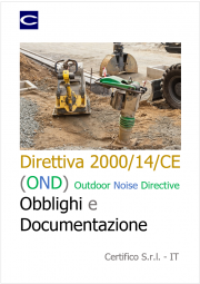 Direttiva 2000/14/CE OND: Obblighi e Documentazione Direttiva 2000/14/CE OND: Obblighi e Documentazione