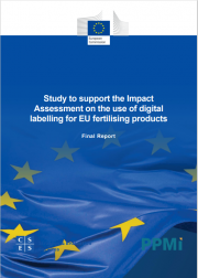 Study to support the Impact Assessment digital labelling for EU fertilising products Study to support the Impact Assessment digital labelling for EU fertilising products