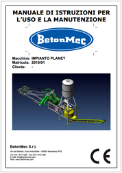 Manuale di istruzioni completo per un Impianto di Betonaggio Manuale di istruzioni completo per un Impianto di Betonaggio