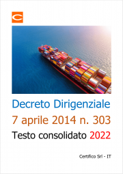 Decreto Dirigenziale 7 aprile 2014 n. 303 - Testo consolidato Decreto Dirigenziale 7 aprile 2014 n. 303 - Testo consolidato