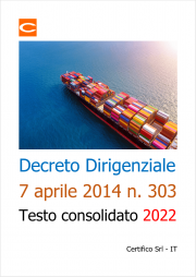 Decreto Dirigenziale 7 aprile 2014 n. 303 - Testo consolidato 