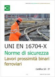 UNI EN 16704-X: norme di sicurezza per i lavori in prossimità dei binari ferroviari