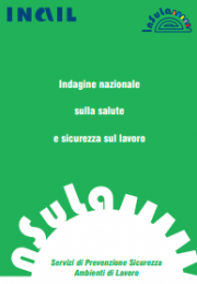 Indagine sui servizi per la prevenzione e sicurezza negli ambienti di lavoro - INAIL