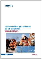 Il rischio chimico per i lavoratori nei siti contaminati - INAIL