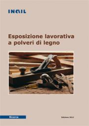 Esposizione lavorativa a polveri di legno