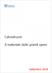 Calcestruzzo | Il materiale delle grandi opere