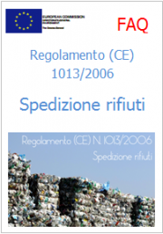 Domande frequenti Regolamento (CE) 1013/2006 Spedizioni rifiuti