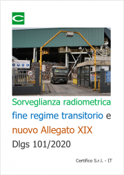Sorveglianza radiometrica: fine regime transitorio e nuovo Alleg. XIX Dlgs 101/2020 