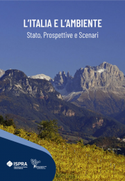 L’Italia e l'ambiente: Stato, Prospettive e Scenari L’Italia e l'ambiente: Stato, Prospettive e Scenari