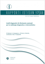 Livelli diagnostici di riferimento nazionali per la radiologia diagnostica e interventistica Livelli diagnostici di riferimento nazionali per la radiologia diagnostica e interventistica