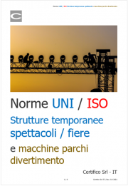 Strutture temporanee spettacoli / fiere e macchine parchi divertimento: quadro normativo