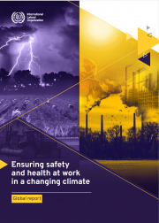 Ensuring safety and health at work in a changing climate