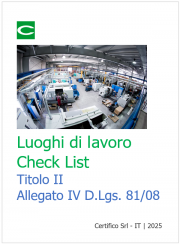 Luoghi di lavoro | Check List Titolo II Allegato IV D.Lgs. 81/08 Luoghi di lavoro | Check List Titolo II Allegato IV D.Lgs. 81/08