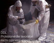 DDL - Protezione dei lavoratori rischi connessi esposizione amianto