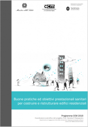 Buone pratiche ed obiettivi prestazionali sanitari per costruire e ristrutturare edifici residenziali Buone pratiche ed obiettivi prestazionali sanitari per costruire e ristrutturare edifici residenziali
