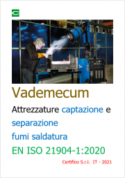 Vademecum Attrezzature captazione e separazione fumi saldatura EN ISO 21904-1:2020 