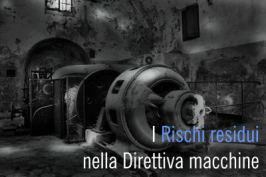 I rischi residui nella Direttiva macchine 2006/42/CE