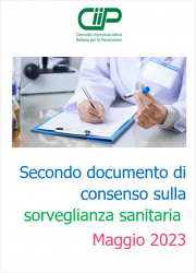 Secondo documento di consenso sulla sorveglianza sanitaria Secondo documento di consenso sulla sorveglianza sanitaria