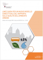 Linee Guida nuovo modello Rapporto sulla qualità dell’ambiente urbano Linee Guida nuovo modello Rapporto sulla qualità dell’ambiente urbano