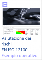 Valutazione dei rischi EN ISO 12100: Esempio operativo Valutazione dei rischi EN ISO 12100: Esempio operativo