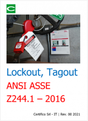 Lockout / Tagout: ANSI/ASSE Z244.1 - 2016