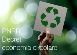 PNRR - Decreti economia circolare PNRR - Decreti economia circolare