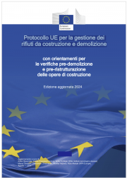 Protocollo UE gestione dei rifiuti da costruzione e demolizione Protocollo UE gestione dei rifiuti da costruzione e demolizione