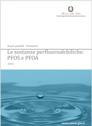 Scheda informativa dei parametri emergenti - PFOS e PFOA Scheda informativa dei parametri emergenti - PFOS e PFOA