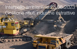 Interpello ambientale 28.06.2023 - Gestione rifiuti delle industrie estrattive