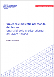 Violenza e molestie nel mondo del lavoro (ILO 2022) Violenza e molestie nel mondo del lavoro (ILO 2022)