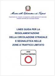 Linee Guida regolamentazione circolazione stradale e segnaletica ZTL