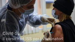 Covid-19: il corso Fad ISS per i vaccinatori Covid-19: il corso Fad ISS per i vaccinatori