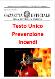 Decreto 3 agosto 2015: Pubblicato il Testo Unico di Prevenzione Incendi (RTO)