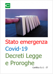 Stato emergenza Covid-19: Decreti Legge e Proroghe