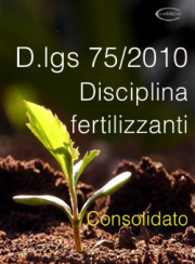 Decreto legislativo 75/2010 | Disciplina fertilizzanti - Consolidato