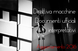 Documenti ufficiali sull'applicazione della Direttiva macchine 2006/42/CE