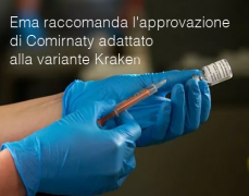 Ema raccomanda l'approvazione di Comirnaty adattato alla variante Kraken