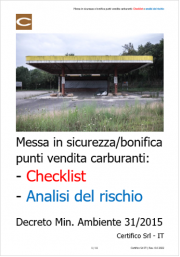 Messa in sicurezza e bonifica punti vendita carburanti: Checklist / Analisi del rischio Messa in sicurezza e bonifica punti vendita carburanti: Checklist / Analisi del rischio