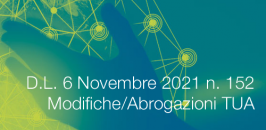 D.L. 6 Novembre 2021 n. 152 | Modifiche/Abrogazioni TUA