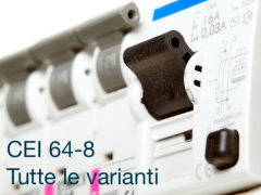 CEI 64-8: Tutte le varianti